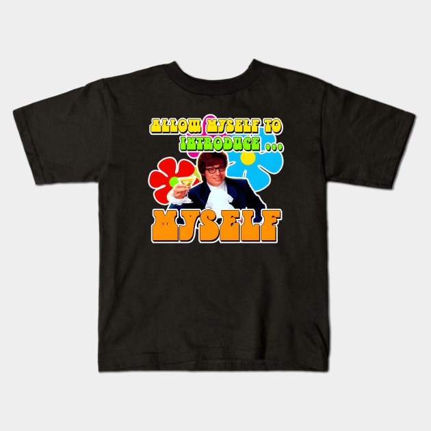 Allow Myself To Introduce  Myself Kids T-Shirt by Exraeli Zabeth